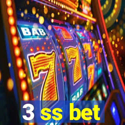 3 ss bet